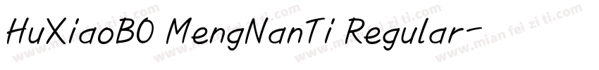 HuXiaoB0 MengNanTi Regular字体转换